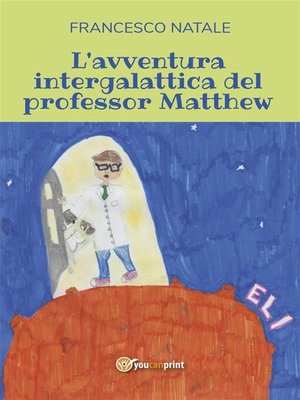 cover image of L'avventura intergalattica del professor Matthew